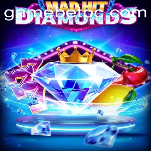 MadHitDiamonds: A Thrilling Gem in the World of Gamebet