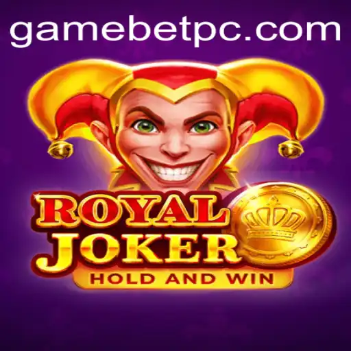 Exploring RoyalJoker: A Comprehensive Guide to Gamebet Strategies